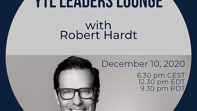 YTL Leaders Lounge with Robert Hardt, Founder of Robert Hardt & Partners and former CEO of Siemens Canada - 10th of December 2020